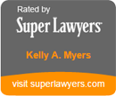 Rated by Super Lawyers Kelly A. Myers visit superlawyers.com
